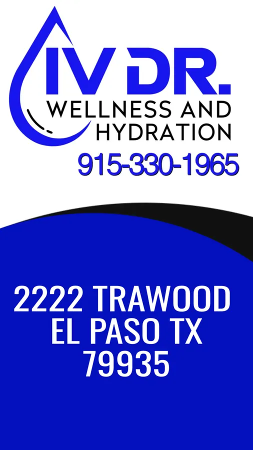 IV Dr. Wellness and Hydration ad, 2222 Trawood, El Paso
